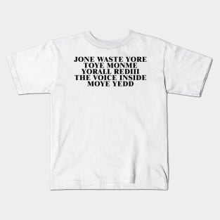 JONE WASTE YORE Funny I Miss You Jone Waste Yore Toye Monme Kids T-Shirt